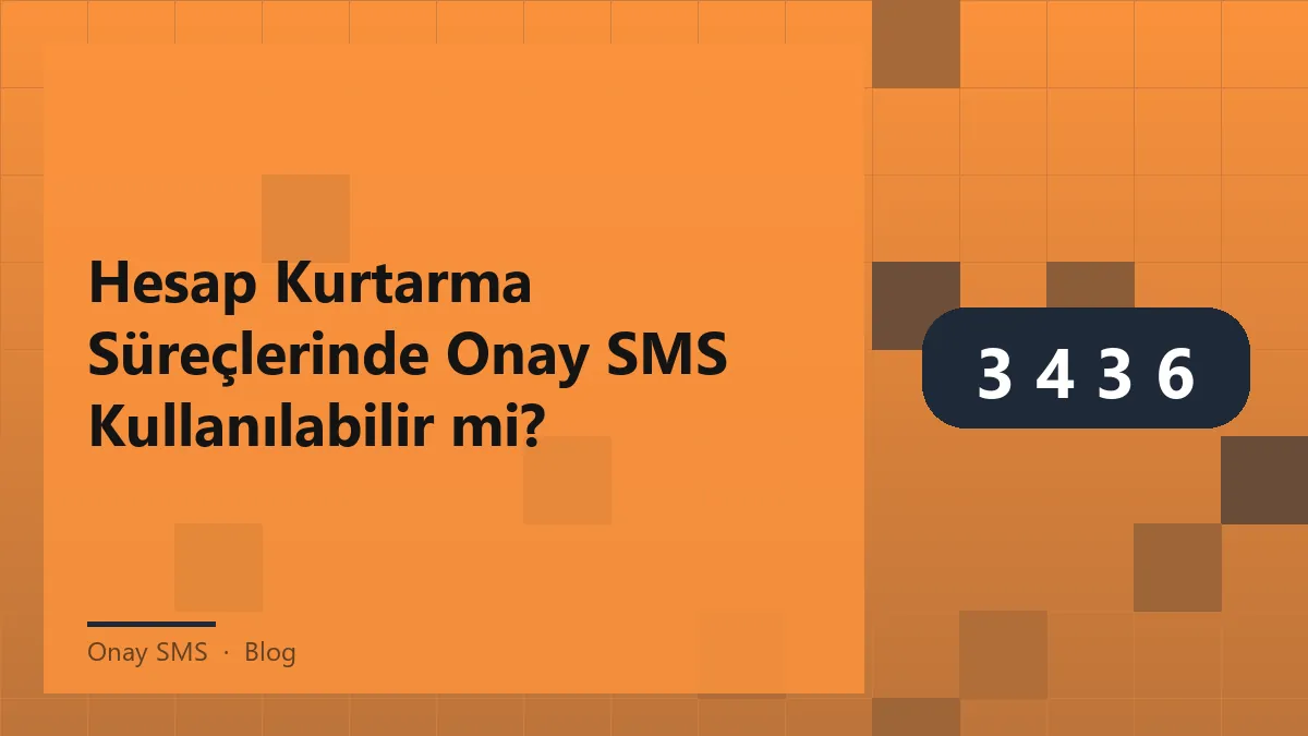 Onay SMS ile hesap kurtarma süreçlerini anlatan bir grafik