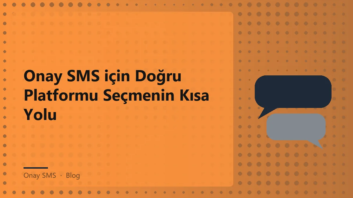 Onay SMS hizmeti seçimi ile ilgili bir infografik